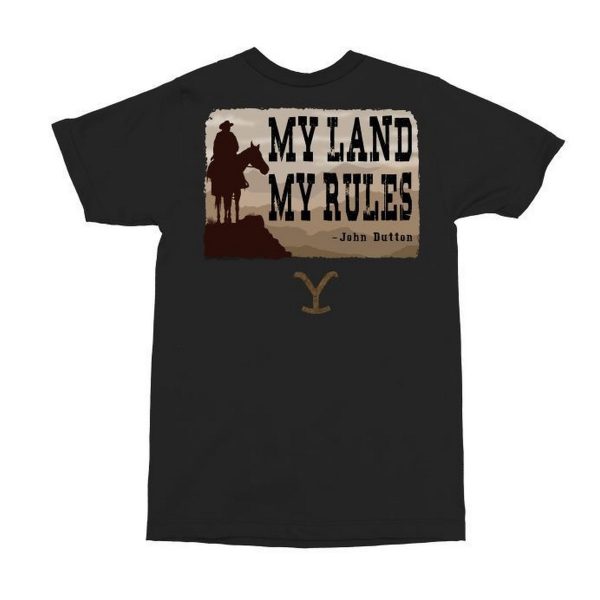 Yellowstone My Land My Rules T-Shirt